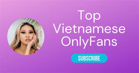 only fan vietnam leak|Top 10 Vietnamese OnlyFans & Best OnlyFans Vietnam